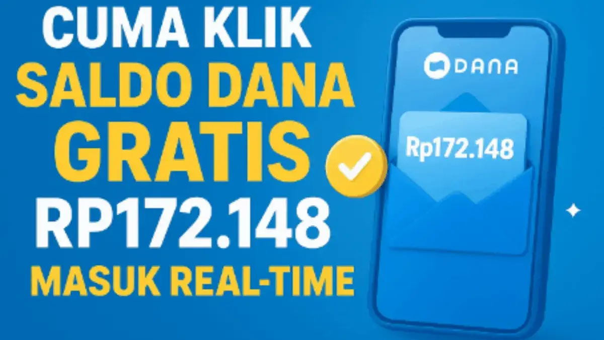 Cuma Klik, Saldo DANA Gratis Rp472.148 Langsung Masuk Real-Time