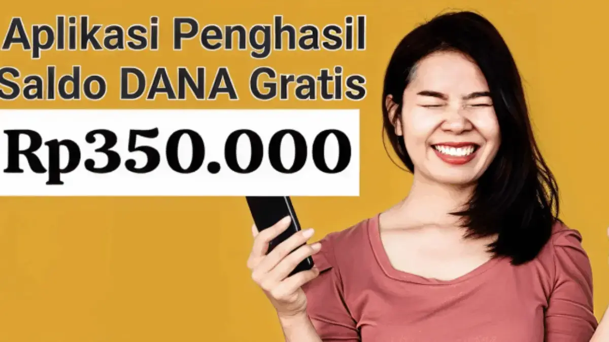 Mantap! APK Penghasil Dana 2025 Ini Terbukti Membayar, Cukup Rebahan Bisa Dapat Rp300 Ribu