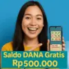 Cara Dapat Saldo DANA Gratis hingga Rp500 Ribu Tanpa Ribet