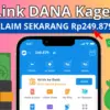 Ambil Sekarang Saldo DANA Gratis Rp249.879 dari Link DANA Kaget Terbaru Ini