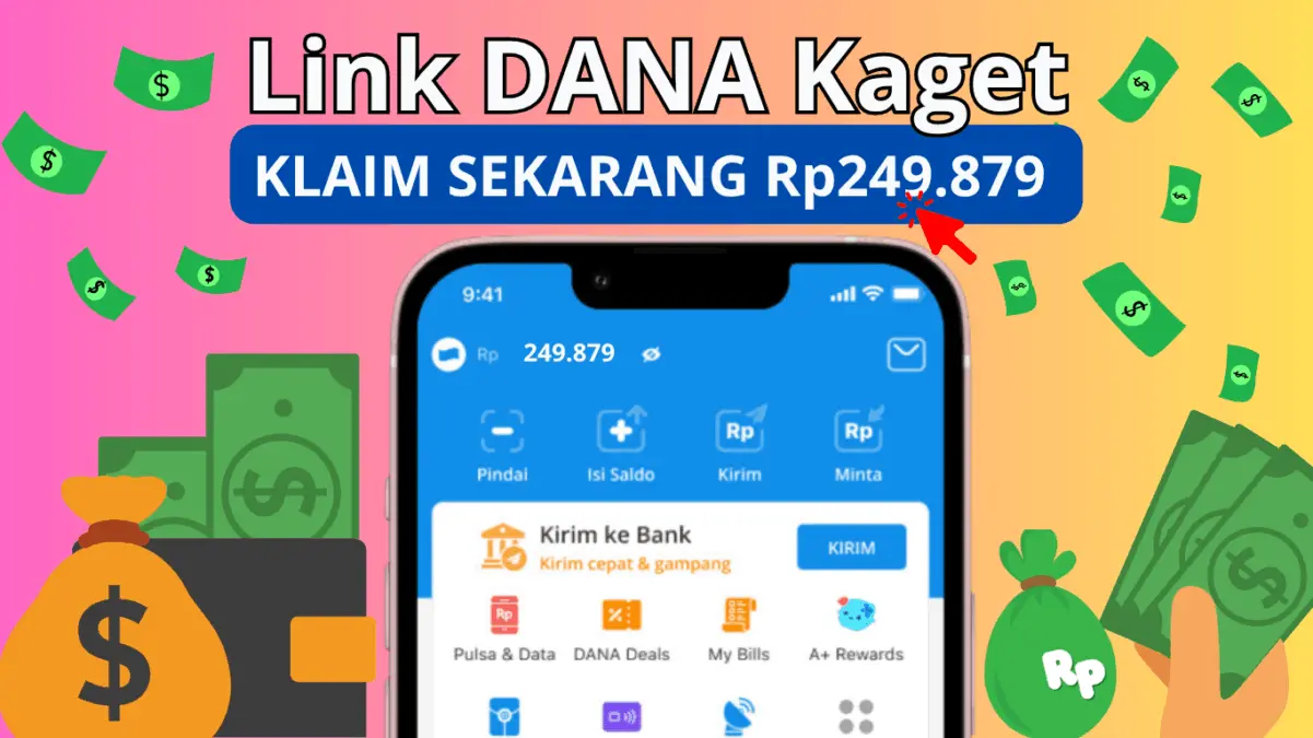 Ambil Sekarang Saldo DANA Gratis Rp249.879 dari Link DANA Kaget Terbaru Ini Ambil Sekarang Saldo DANA Gratis Rp249.879 dari Link DANA Kaget Terbaru Ini