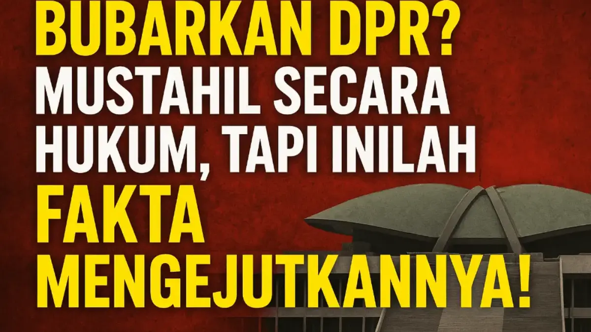 Begini Cara untuk Membubarkan DPR