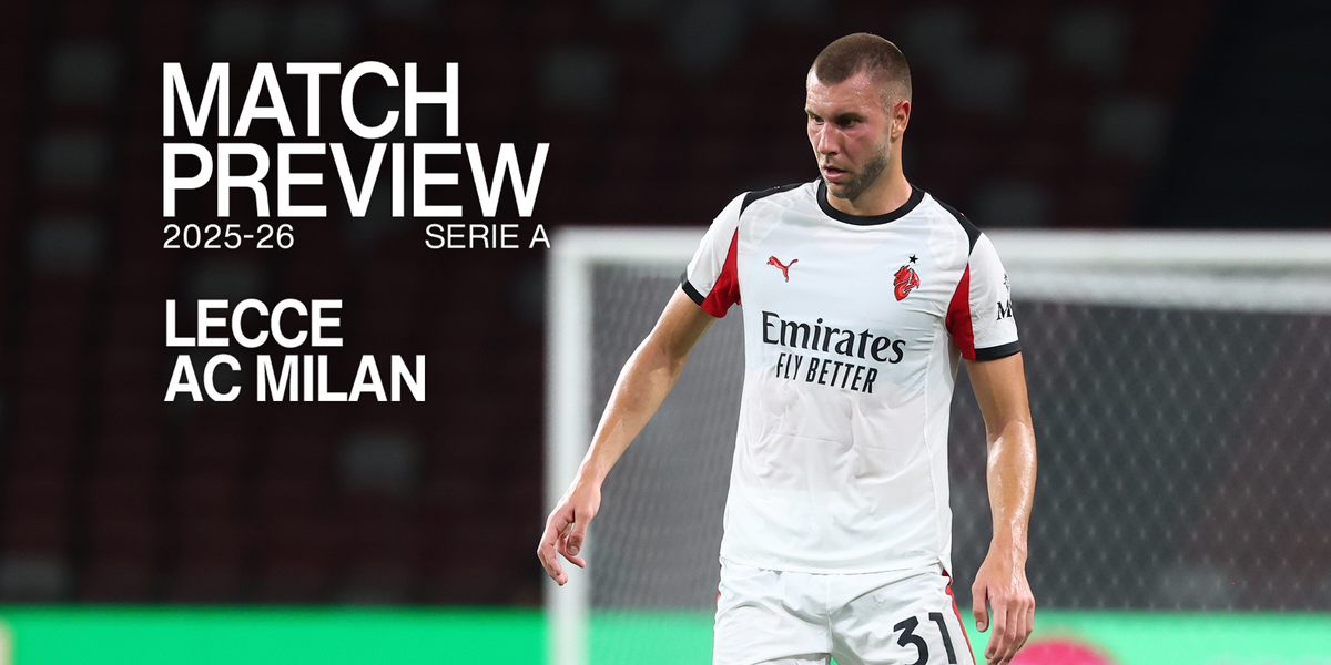Gambar Ulasan MATCH PREVIEW LECCE vs AC MILAN.