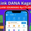 Link DANA Kaget Terbaru: Klaim Saldo DANA Gratis Rp175.000 Sekarang Juga!
