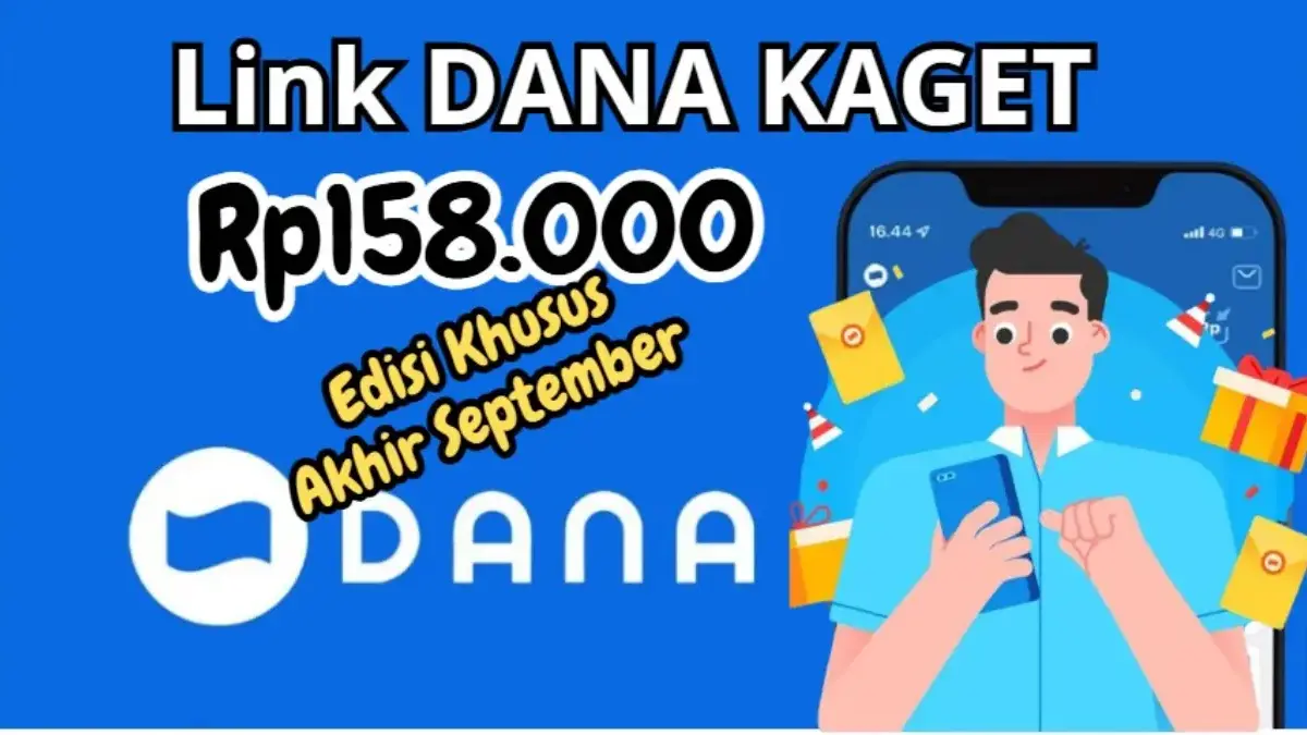 Link DANA Kaget Edisi Akhir September, Dapatkan Saldo Gratis Rp158.000 Dalam Sekali KLIK Link DANA Kaget spesial edisi akhir September senilai SAldo Gratis Rp158.000.