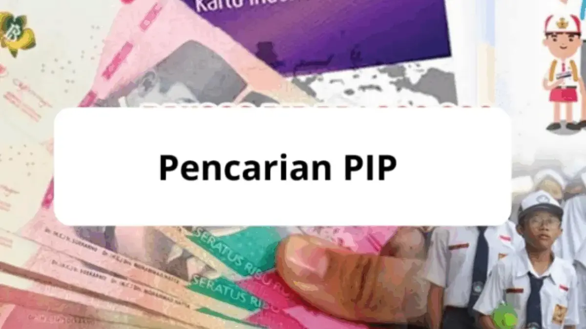 Benarkah PIP September 2025 Sudah Cair? Segera Cek Nama di Link Resmi ini