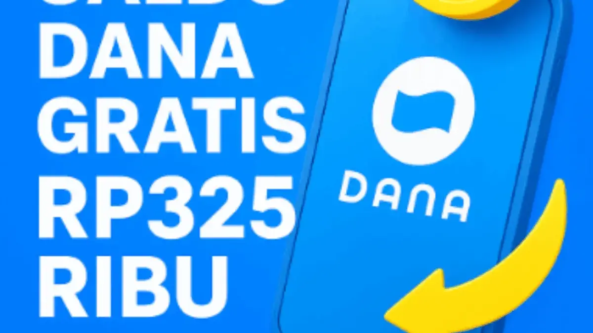 TERIMA Saldo DANA Gratis Rp325 Ribu Hari Ini Sebelum Habis!