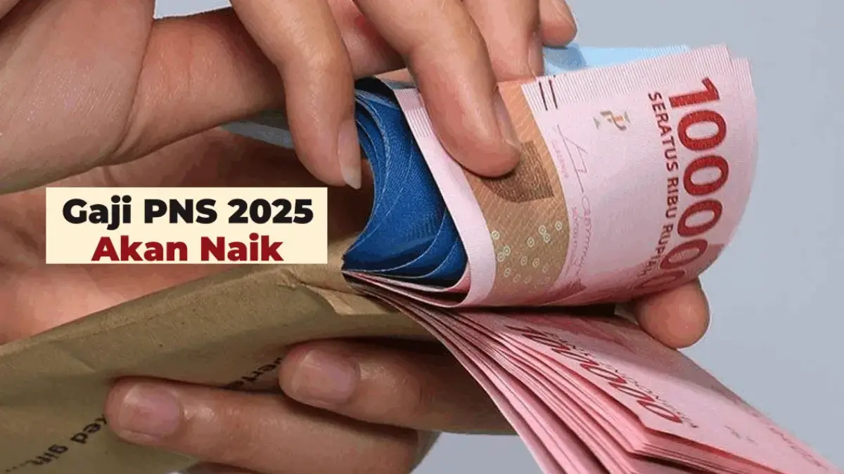 Breaking! Gaji PNS Naik 2025, Ini Kategori ASN yang Untung Besar Breaking! Gaji PNS Naik 2025, Ini Kategori ASN yang Untung Besar