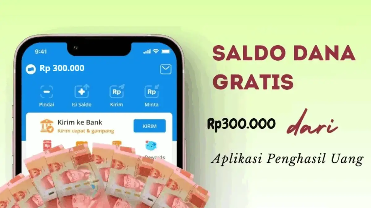 Aplikasi Penghasil Saldo DANA Gratis Paling Menguntungkan Tahun 2025, Bisa Dapat Rp300 Ribu Aplikasi Penghasil Saldo DANA Gratis Paling Menguntungkan Tahun 2025, Bisa Dapat Rp300 Ribu