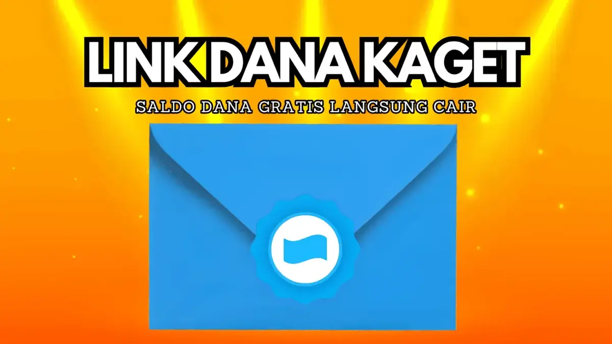 Cepat Klaim Saldo DANA Gratis hingga Rp100.000 dari Link DANA Kaget Hari ini