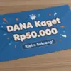 Cuan Instan! Ambil Link DANA Kaget Rp50.000 Hari Ini