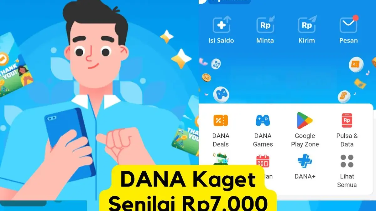 Rezeki Nomplok, Amplop DANA Kaget Rp7.000 Dibagikan Hari Ini, Siapa Cepat Dia Dapat!