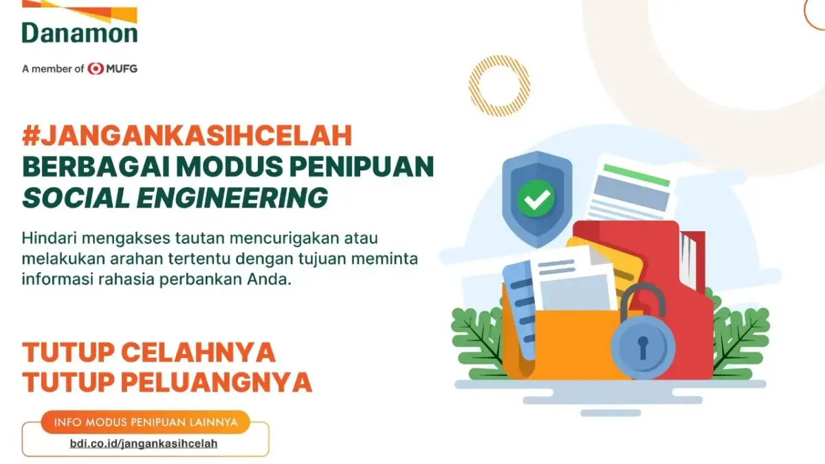 Danamon Edukasi Nasabah dan Masyarakat #JanganKasihCelah Penipuan Metode Rekayasa Sosial