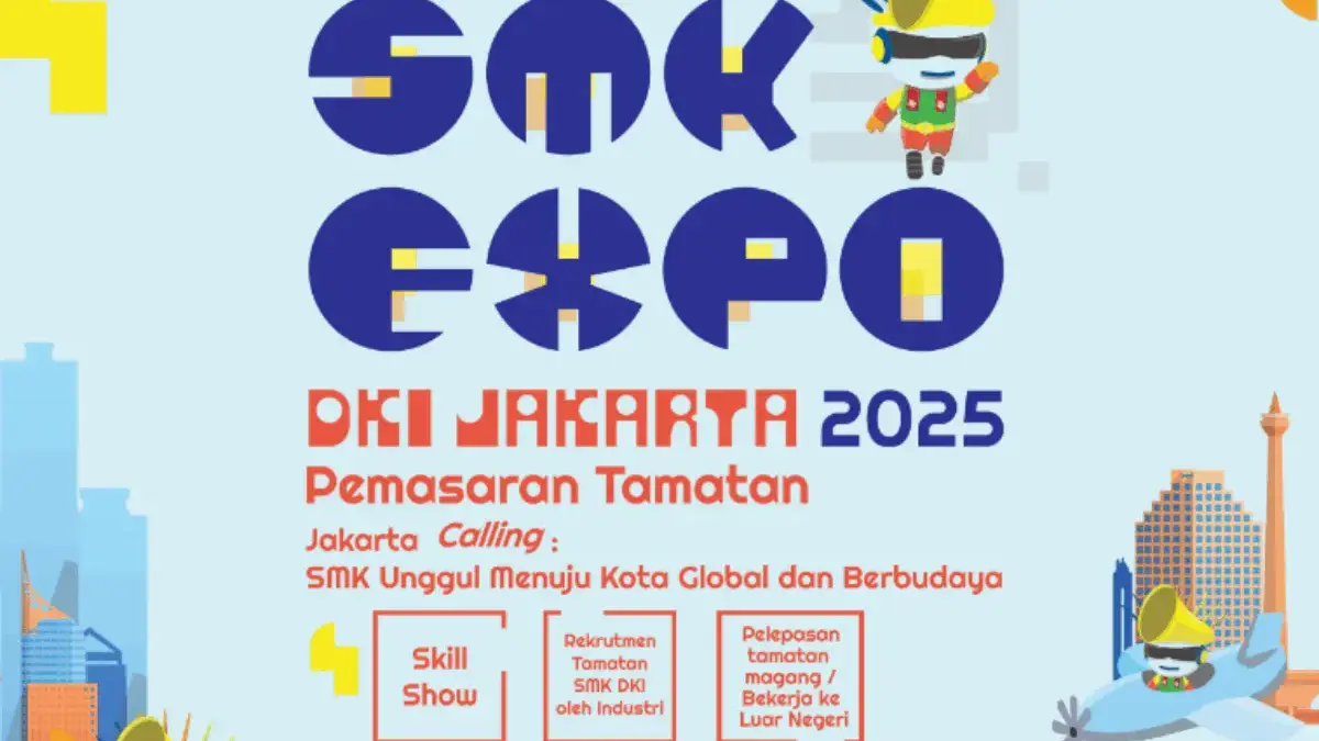 Gebyar SMK Expo DKI Jakarta 2025 Buka 3.000 Lowongan dan Peluang Kerja ke Luar Negeri, Gratis! Gebyar SMK Expo DKI Jakarta 2025 Buka 3.000 Lowongan dan Peluang Kerja ke Luar Negeri, Gratis!