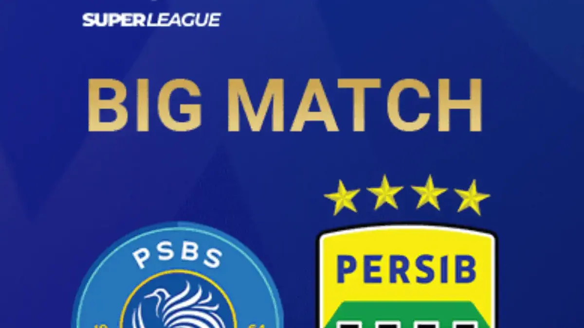 Laga Sengit PSBS Biak vs Persib Bandung: Lokasi Nobar, dan Link Live Streaming Super League 2025/26