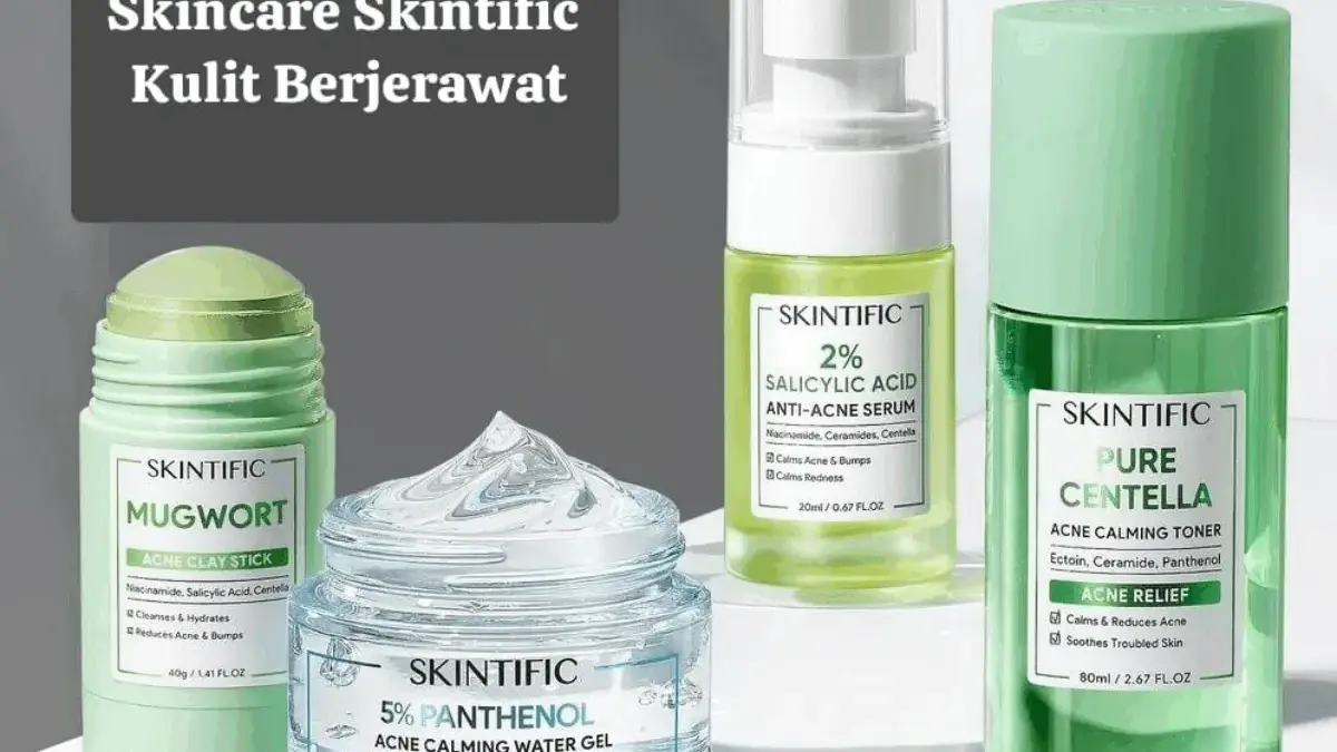 Range Harga dan Produk SKINTIFIC untuk Kulit Berjerawat
