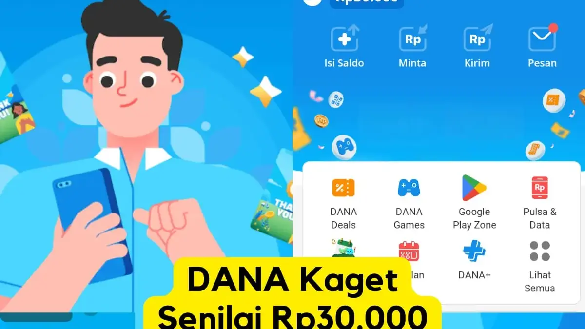 Cara Klaim Amplop DANA Kaget Rp30K Hari Ini, Langsung Masuk Saldo Gratis ke Akunmu Cara Klaim Amplop DANA Kaget Rp30K Hari Ini, Langsung Masuk Saldo Gratis ke Akunmu