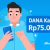 Rezeki Amplop DANA Kaget Rp75.000, Kejutan Digital yang Bikin Harimu Lebih Cerah!