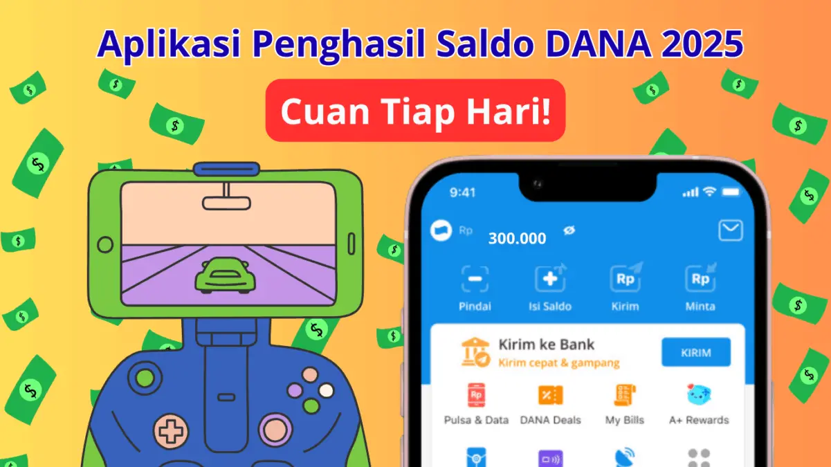 Ini Dia Aplikasi Penghasil Saldo DANA Terbaru 2025 yang Wajib Dicoba, Cuan Tiap Hari! Ini Dia Aplikasi Penghasil Saldo DANA Terbaru 2025 yang Wajib Dicoba, Cuan Tiap Hari!