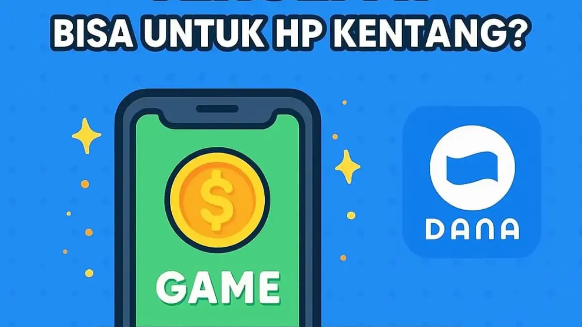 5 Game Penghasil Saldo DANA Tercepat Bisa untuk HP Kentang Cek Disini!