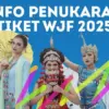 Cek Info penukaran tiket WJF 2025