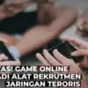 Viral!! Anak-Anak Jadi Target Rekrutmen Teroris Lewat Media Sosial dan Game Online 