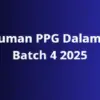 Pengumuman PPG Dalam Jabatan Batch 4 2025, Cek Sekarang!