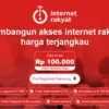 Bagaimana Cara Daftar Internet Rakyat 2025: Internet 100 Mbps Cuma Rp100 Ribuan!