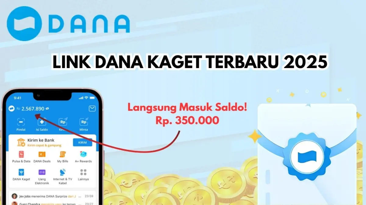 Saldo DANA Kaget Hadir Siang Ini, Klaim Hingga Rp350.000 Tanpa Undian! Saldo DANA Kaget Hadir Siang Ini, Klaim Hingga Rp350.000 Tanpa Undian!