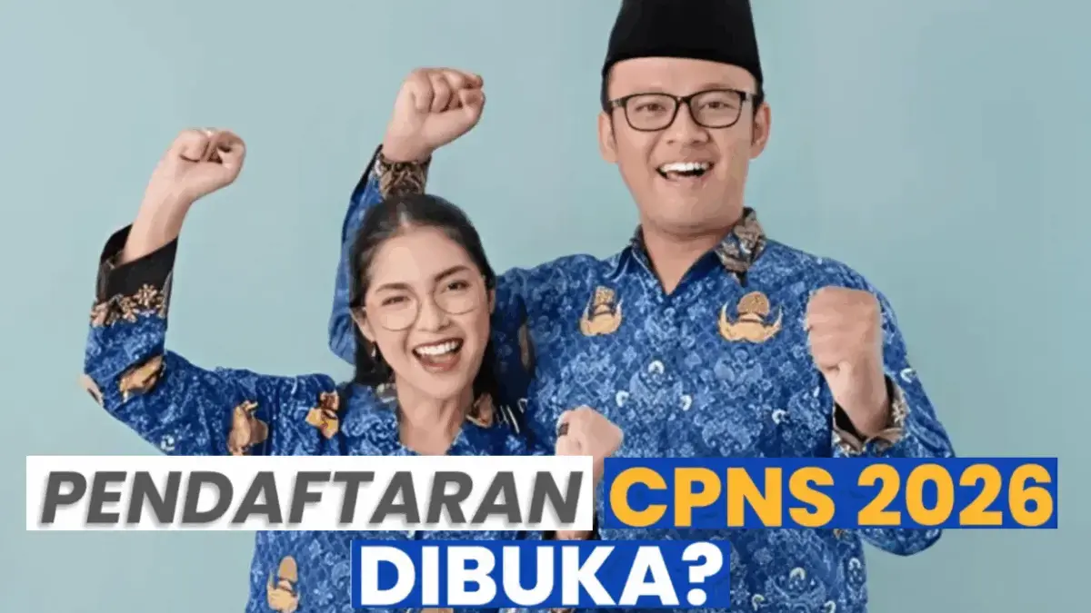 Jelang Pembukaan CPNS 2026, Ini Bocoran Jadwal, Alur SSCASN, dan Syarat Terbaru
