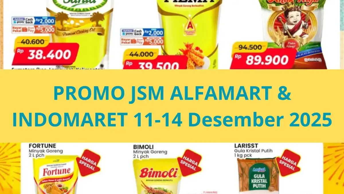 Promo JSM Alfamart dan Indomaret 11-14 Desember 2025.