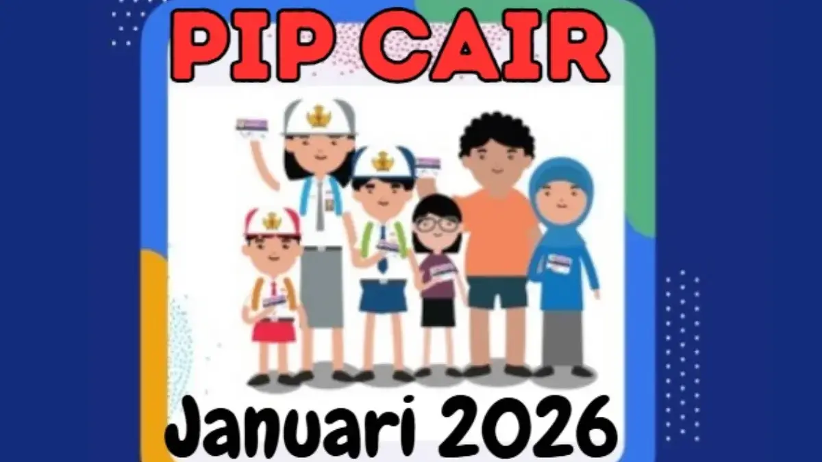 Kabar Gembira, Dana Bantuan PIP Kembali Cair Januari 2026, Ini Link Cek Penerimanya Dana Bantuan dari Program PIP kembali bisa di cairkan pada bulan Januari 2026 ini.