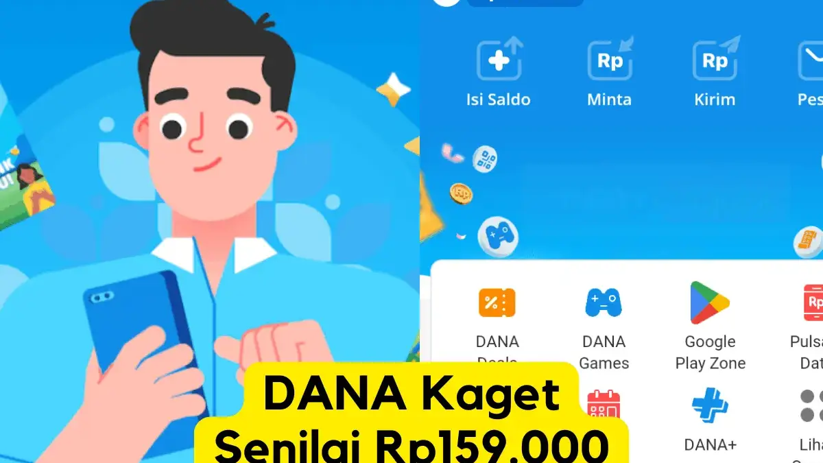Klik Amplop DANA Kaget, Menangkan Saldo Gratis Rp159.000, Harus Gerak Cepat Biar Gak Keduluan