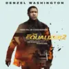 Sinopsis Film The Equalizer 2: Aksi Denzel Washington Kembali Menegakkan Keadilan