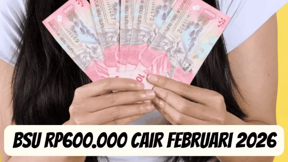 Begini Cara Daftar BSU Februari 2026 Buat yang Belum Dapat