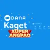 Hadir Lagi! DANA Kaget Xuper Angpao Jumat Ini, Klaim Saldo Gratis Hingga Rp200.000