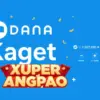 Spesial Tahun Baru Imlek! DANA Kaget Xuper Angpao Selasa Ini, Klaim Saldo Gratis Rp50.000