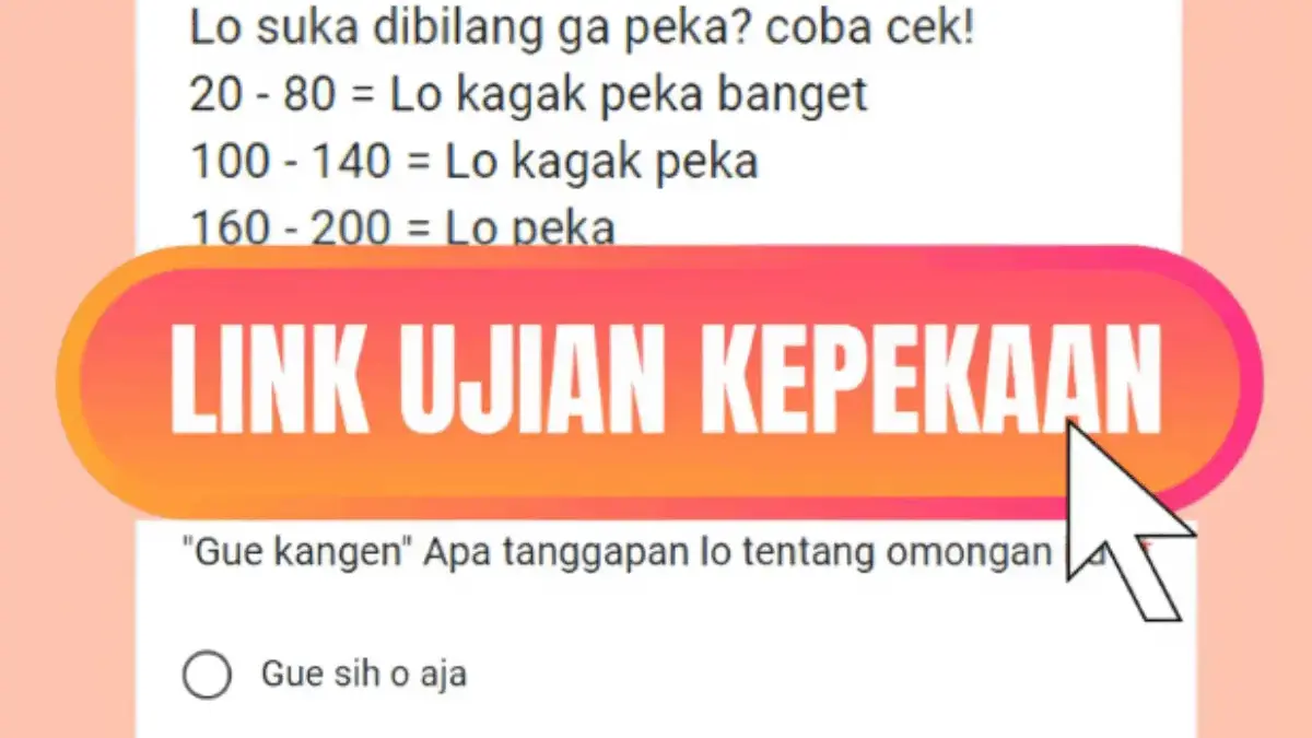 LINK Ujian Tes Kepekaan via Google Form yang Lagi Viral! Sudah Coba?