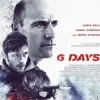 Sinopsis Film 6 Days: Ketegangan Operasi Penyelamatan Sandera yang Menggemparkan Dunia