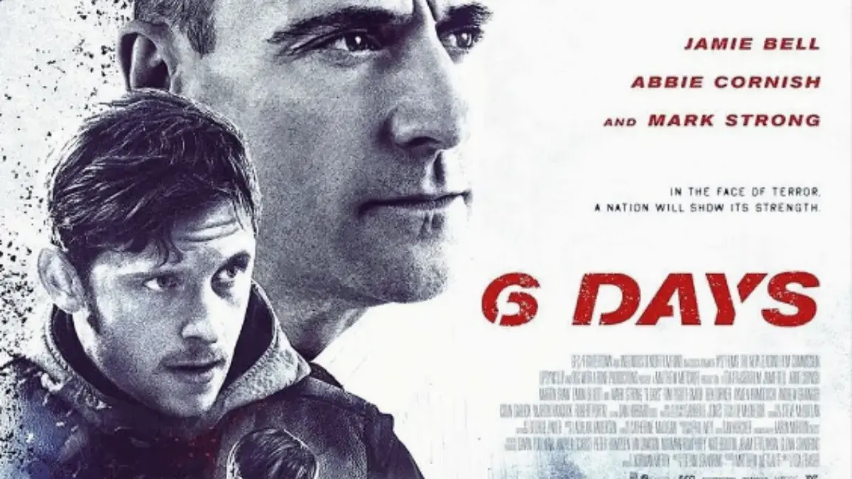 Sinopsis Film 6 Days: Ketegangan Operasi Penyelamatan Sandera yang Menggemparkan Dunia Sinopsis Film 6 Days: Ketegangan Operasi Penyelamatan Sandera yang Menggemparkan Dunia
