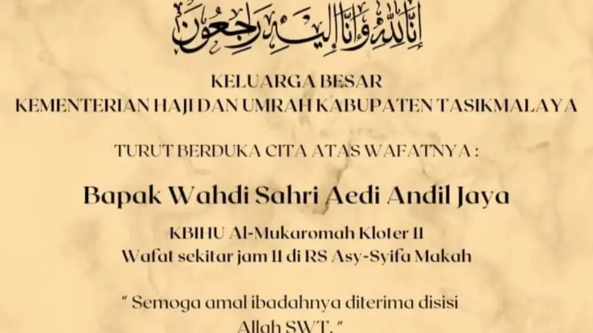 Satu Jemaah Haji Asal Cikalong Tasikmalaya Wafat di Tanah Suci foto : istimewa / dok kemenhaj kab tasikmalaya caption : Ucapan bela sungkawa atas meninggalnya seorang jemaah
