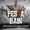 Link Nonton Film Dokumenter “Pesta Babi” Lengkap dengan Sinopsis