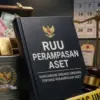 UU Perampasan Aset Berlaku untuk Siapa? Pejabat hingga Masyarakat Bisa Terdampak