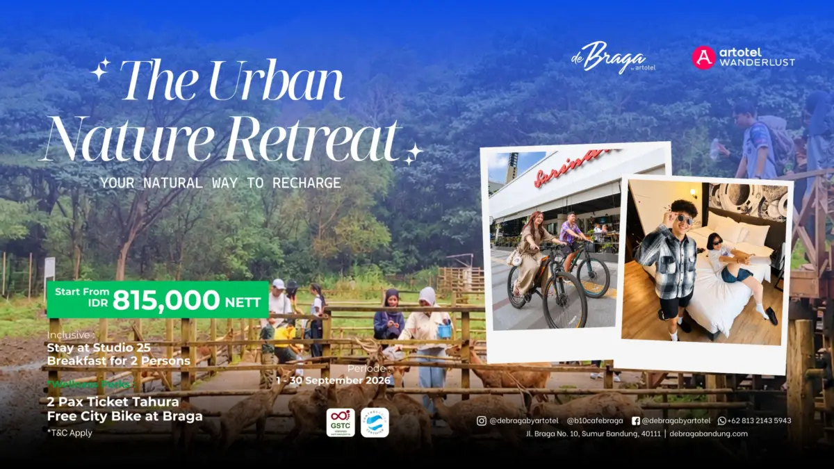 de Braga by ARTOTEL Hadirkan The Urban Nature Retreat, Padukan Wisata Heritage dan Alam