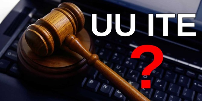 Revisi UU ITE, Akankah Memberikan Rasa Keadilan? Revisi UU ITE, Akankah Memberikan Rasa Keadilan?