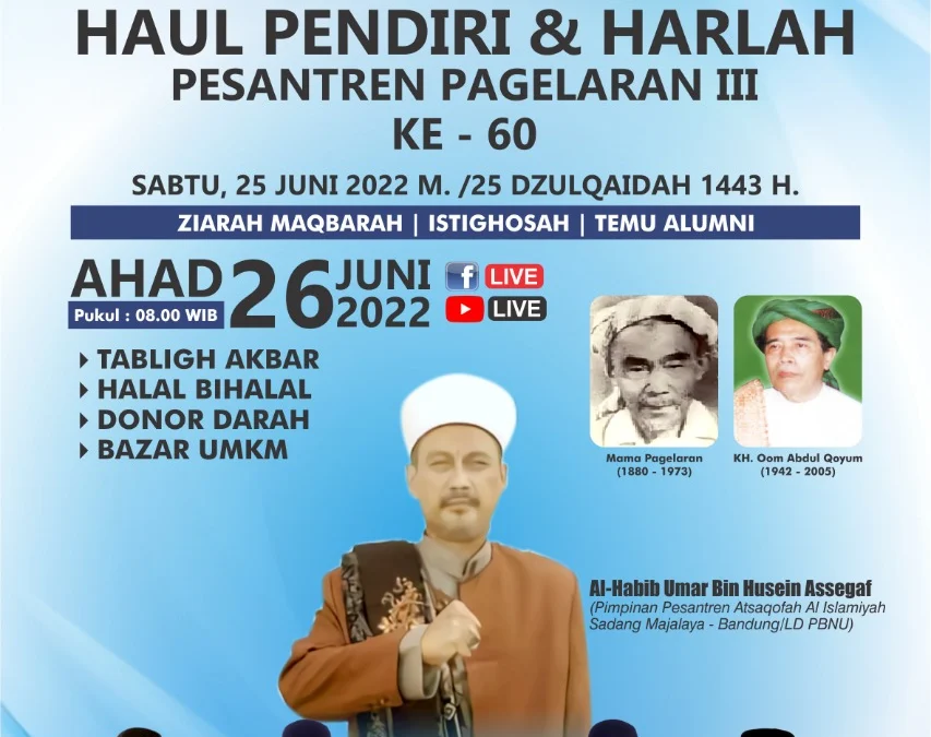 10 Ribu Orang akan berkumpul di peringatan Haul Mama Pagelaran dan KH. Oom Abdul Qoyyum Muhyiddin Serta Harlah Pesantren Pagelaran 3 Ke-60  