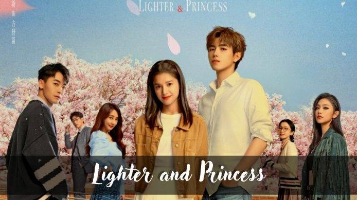 Free Link Nonton Drama China Lighter and Princess Full Eepisode 1 - 36 Sub Indo