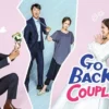 Free Link Nonton Drama Korea Go Back Couple Episode 1 - 12 Sub Indo, yang di Bintangi Choi Ban Do (Son Ho Jun) dan Ma Jin Joo (Jang Na Ra)