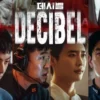 Free Link Telegram Nonton Decibel Episode 1 Subtitle Indonesia