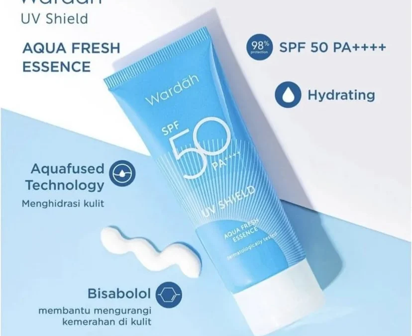 Keunggulan Sunscreen Wardah SPF 50, Bekerja Secara Maksimal!